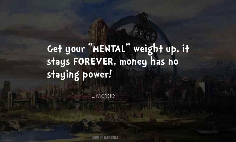 Mental Power Quotes #545126