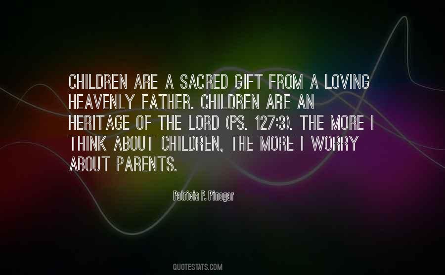 Children Without Parents Loving Them Quotes #433047