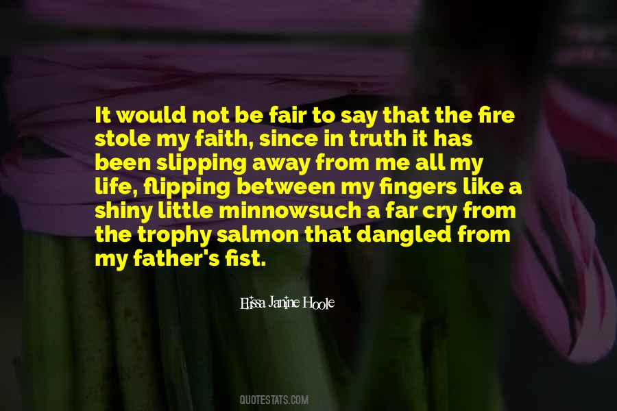Faith In Truth Quotes #298924