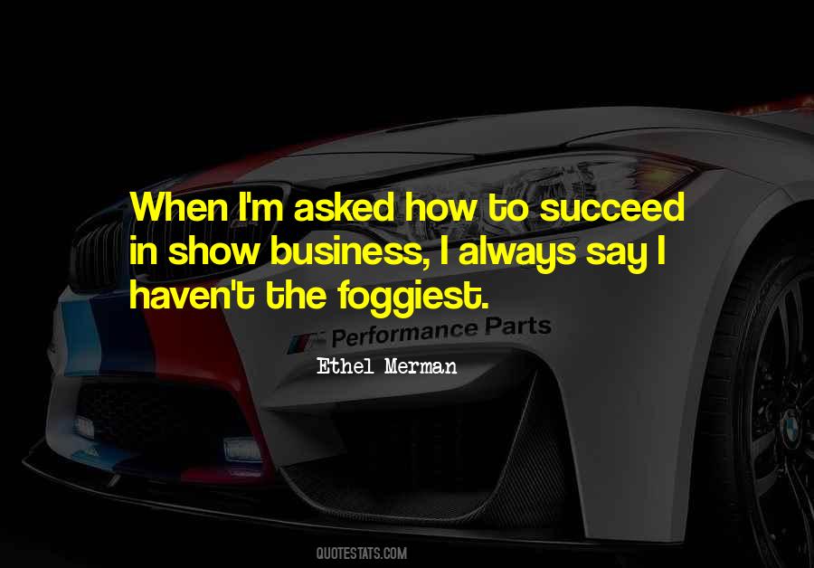 Business Succeed Quotes #1182791