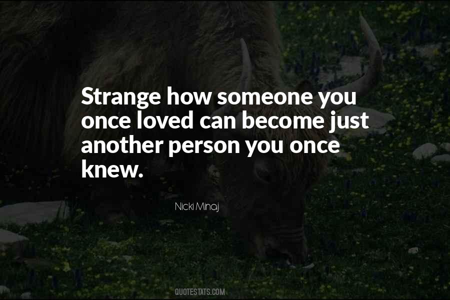 Person You Once Loved Quotes #318131