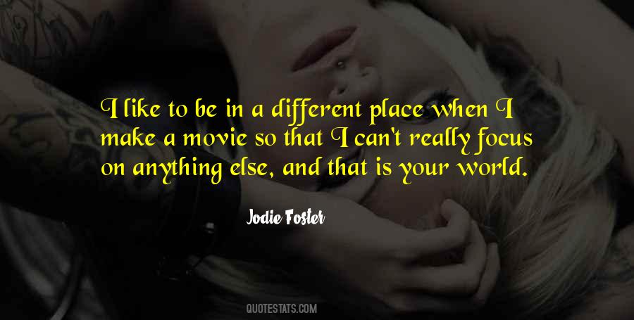 Different Place Quotes #945119