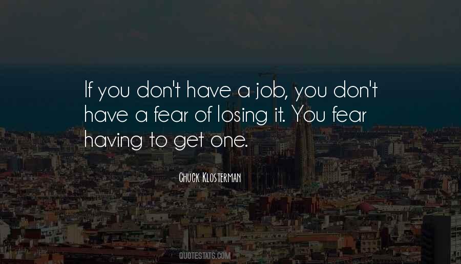 Quotes About Losing A Job #317650