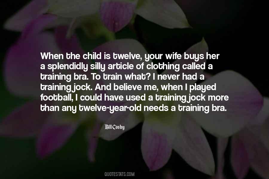 Child Training Quotes #443053