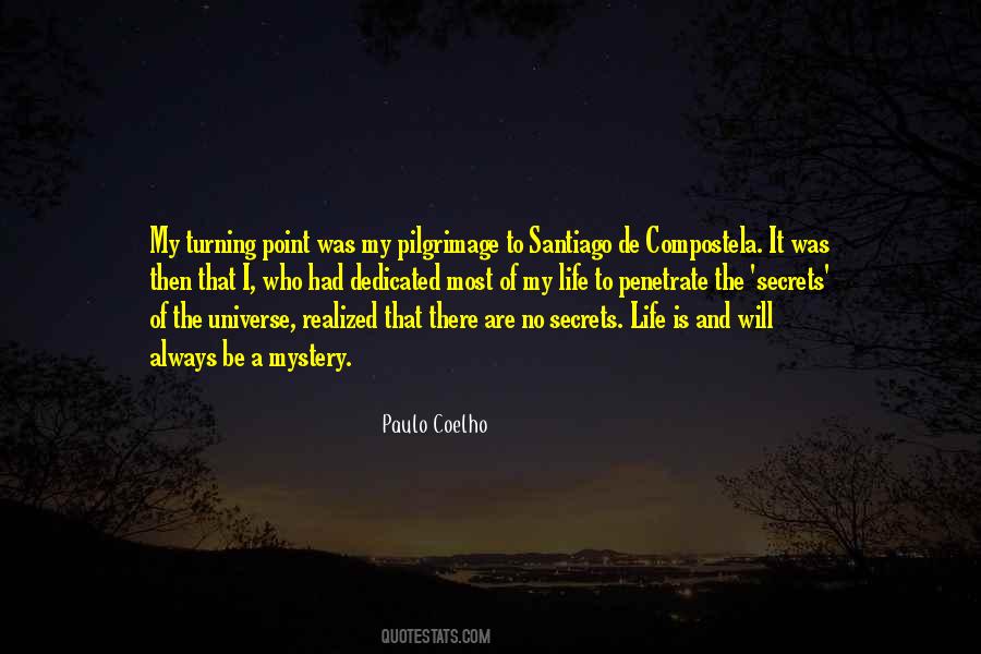 Quotes About The Secrets Of The Universe #1488899
