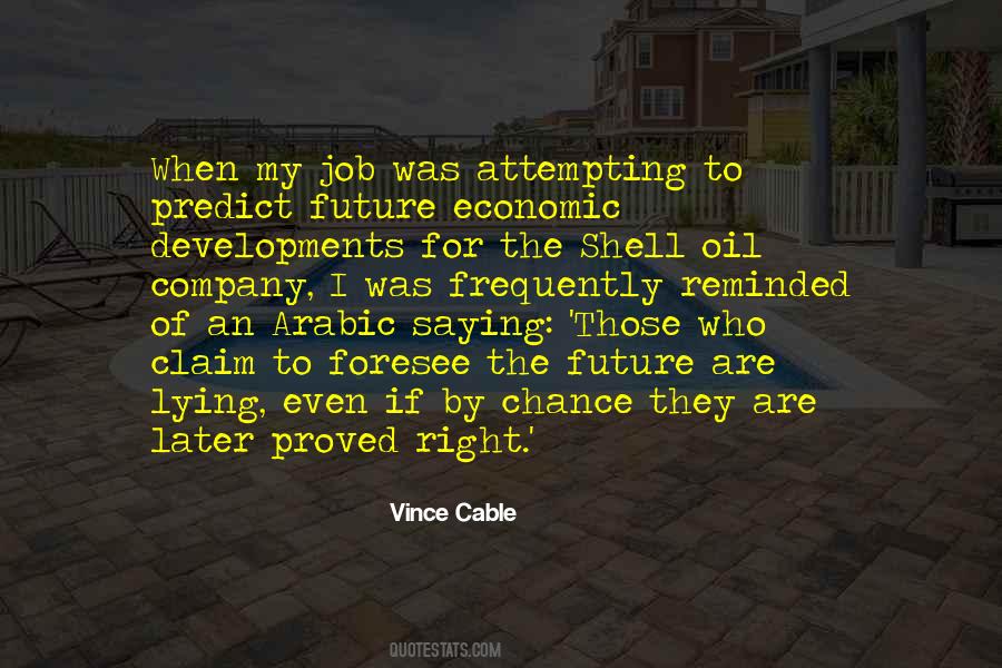You Have One More Chance To Get It Right Quotes #1875728
