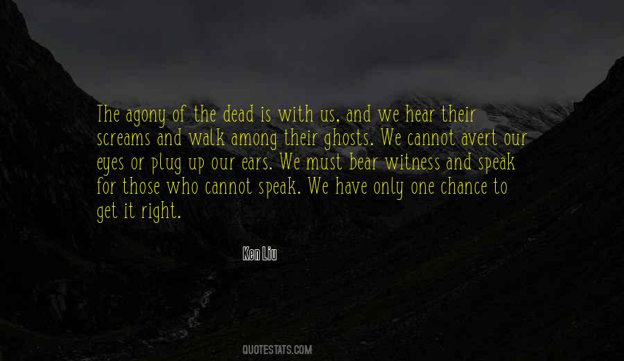 You Have One More Chance To Get It Right Quotes #53390