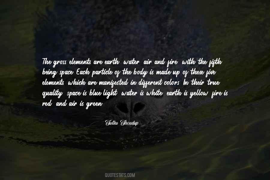 Earth Water And Fire Quotes #716780