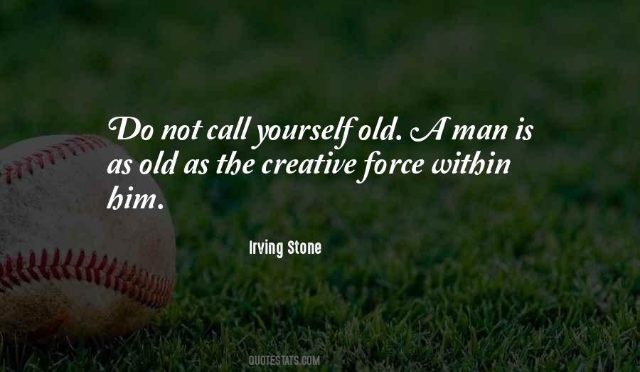 Creative Force Quotes #1013215
