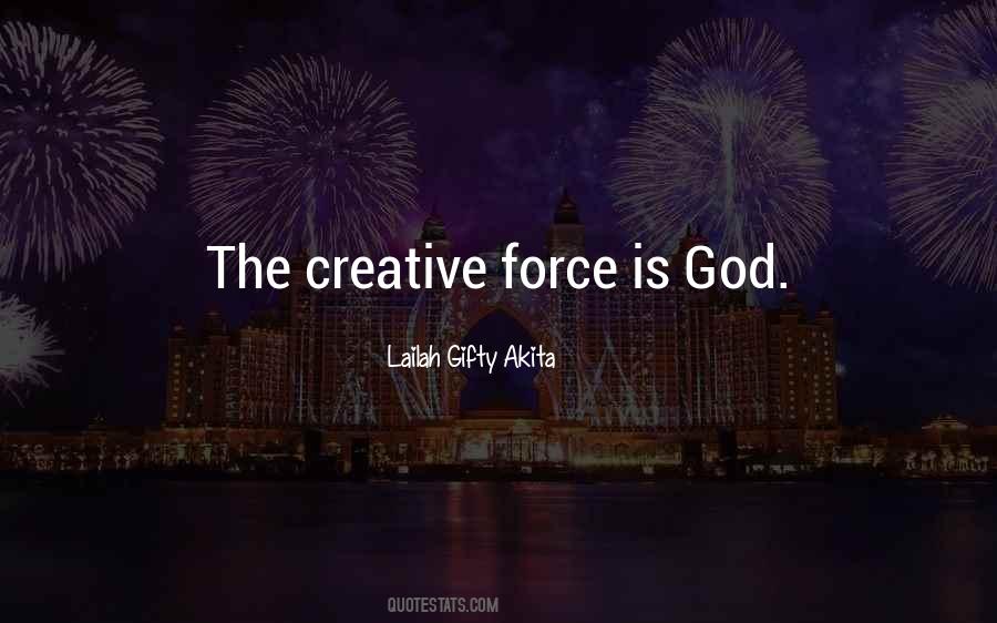 Creative Force Quotes #352663