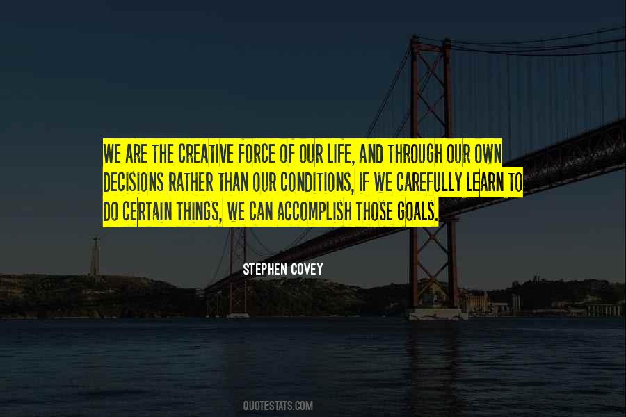 Creative Force Quotes #785898