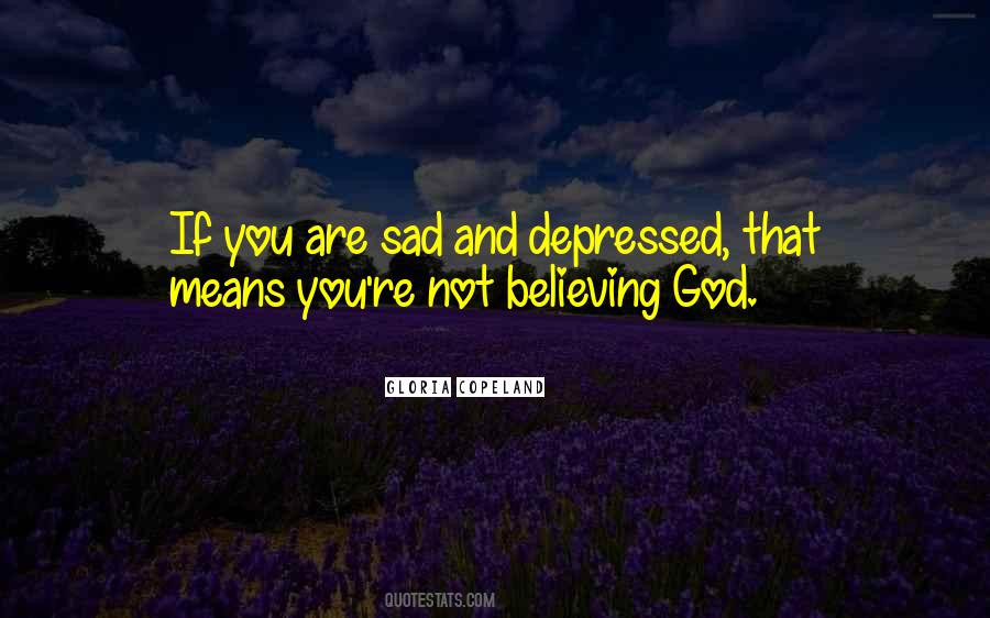 Believing God Quotes #1104037