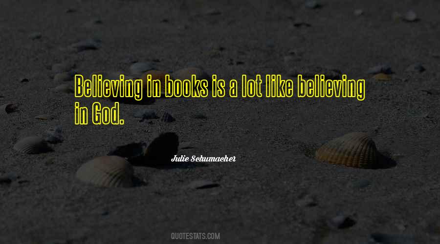 Believing God Quotes #393719