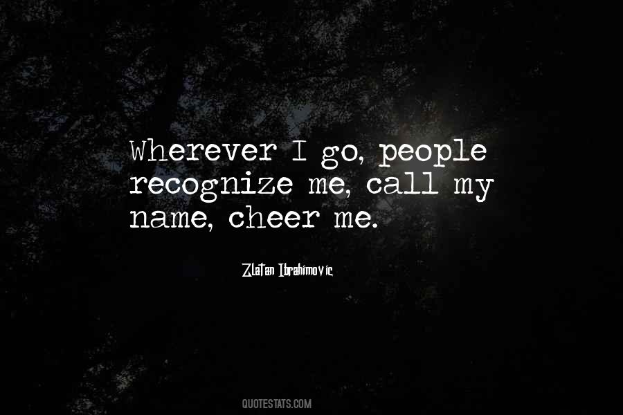 Ibrahimovic Zlatan Quotes #1343359