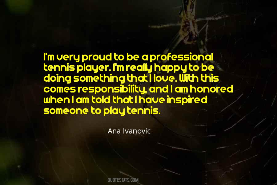 Ivanovic Tennis Quotes #1840930