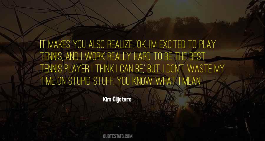 But I'm Ok Quotes #786706
