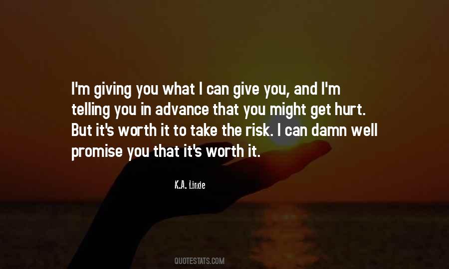 But I'm Worth It Quotes #91833