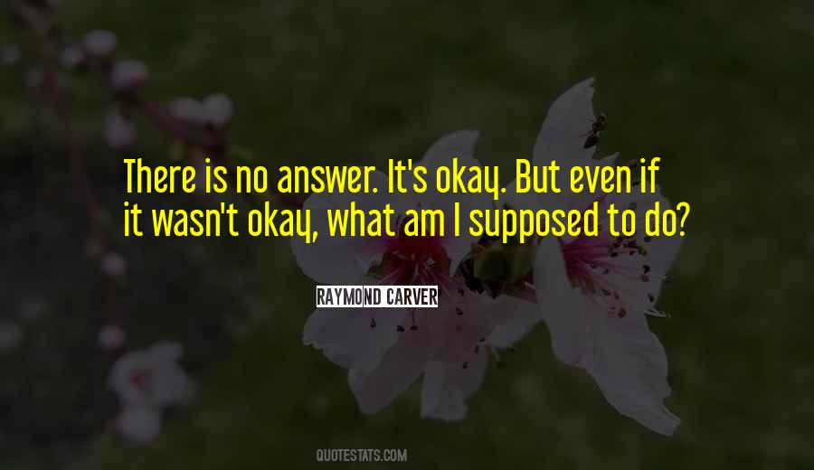 But It's Okay Quotes #385608