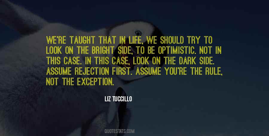 But Look On The Bright Side Quotes #190356