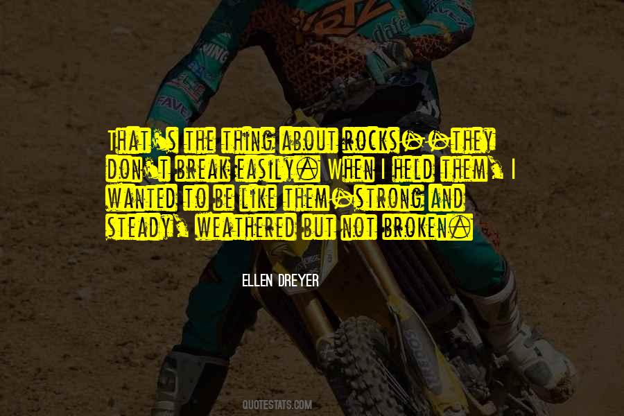 But Not Broken Quotes #248411