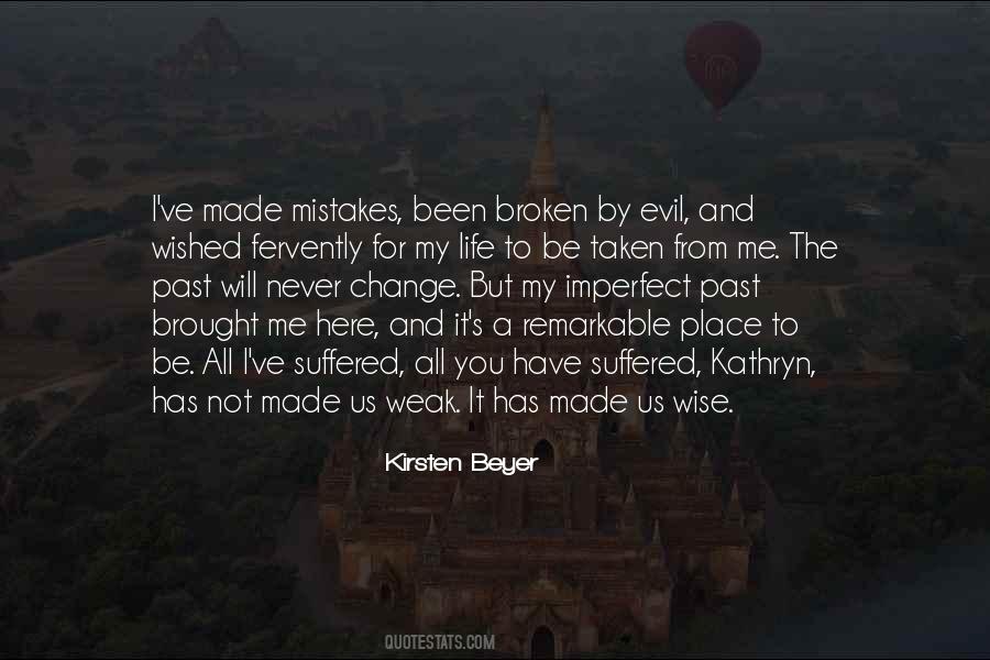 But Not Broken Quotes #296038