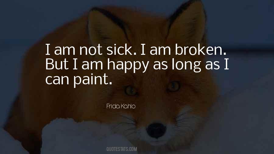 But Not Broken Quotes #79604