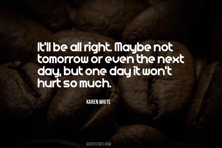 But One Day Quotes #1791663