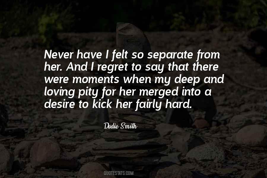 Deep Regret Quotes #1001264