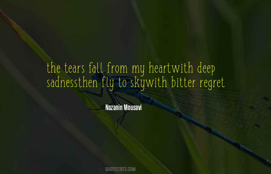 Deep Regret Quotes #527679
