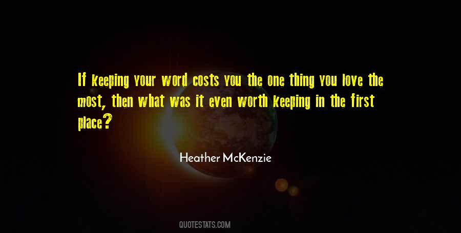 What Is Worth Keeping Quotes #1283375