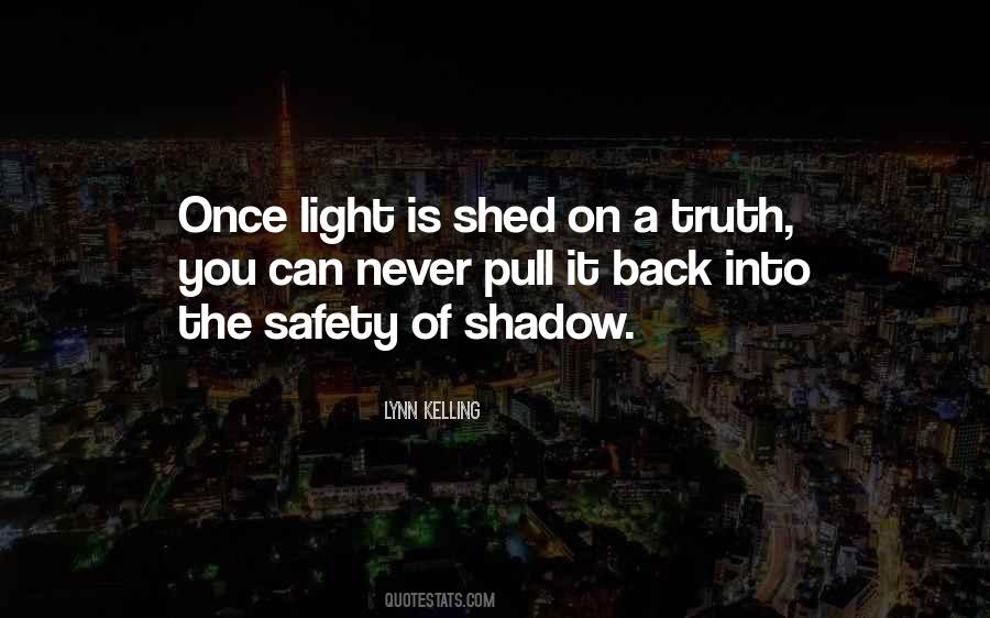 Light Shadow Quotes #309487