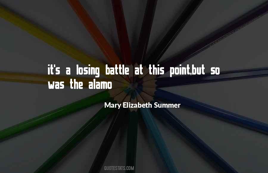 Quotes About Losing A Battle #1142537
