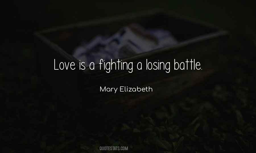 Quotes About Losing A Battle #1662103