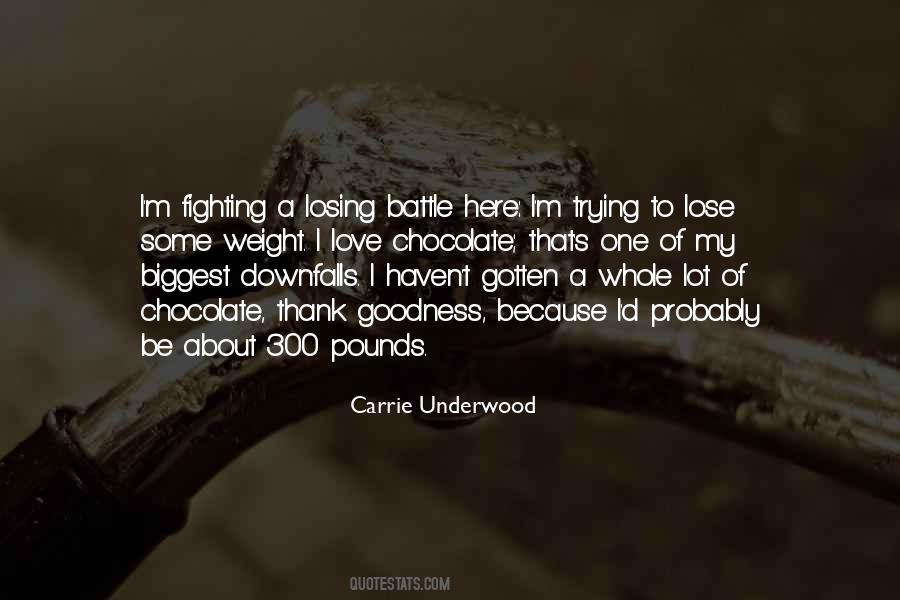 Quotes About Losing A Battle #241329