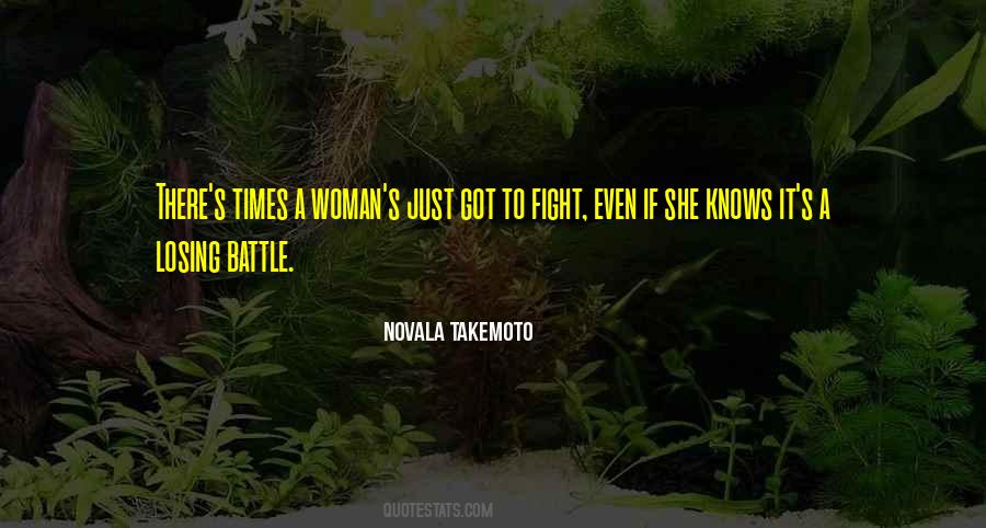 Quotes About Losing A Battle #363046