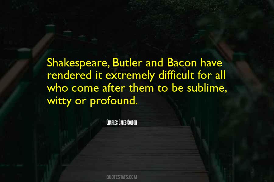 Butler Quotes #1603126