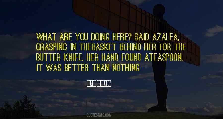 Butter Knife Quotes #1225713
