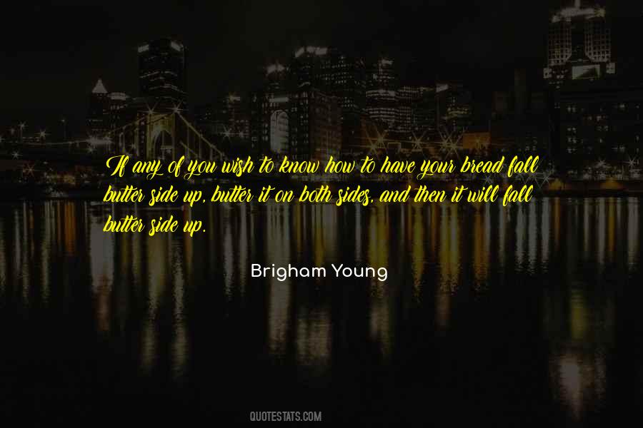 Butter Up Quotes #1131874