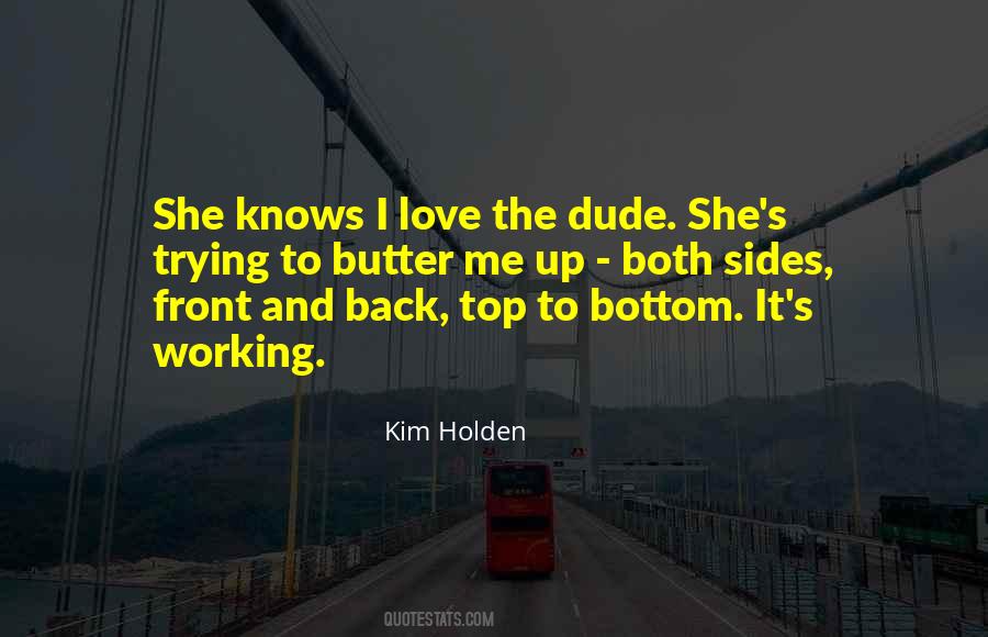 Butter Up Quotes #827314