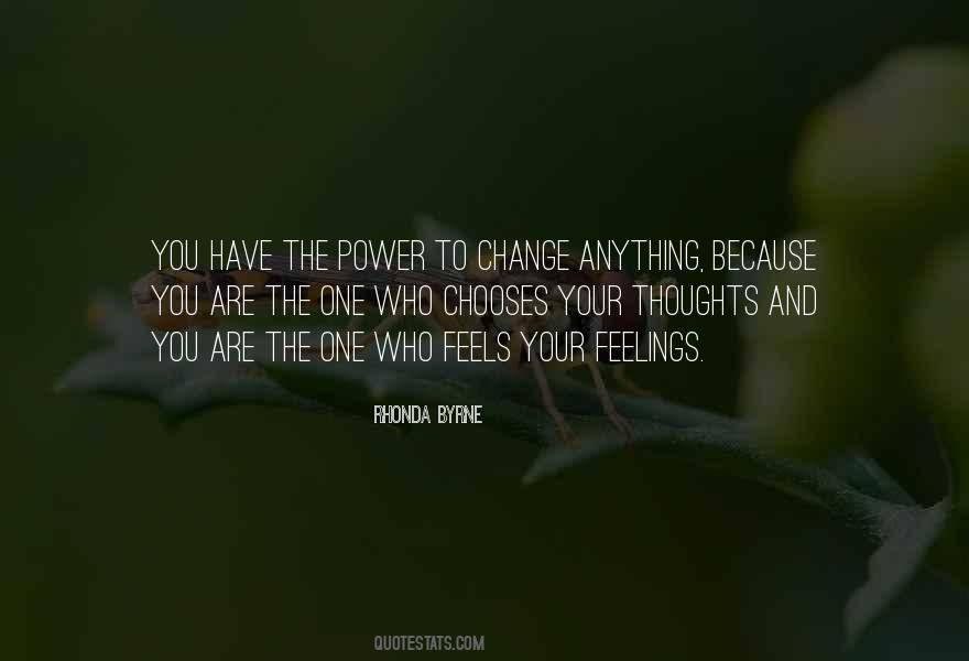 Feelings Change Quotes #210721