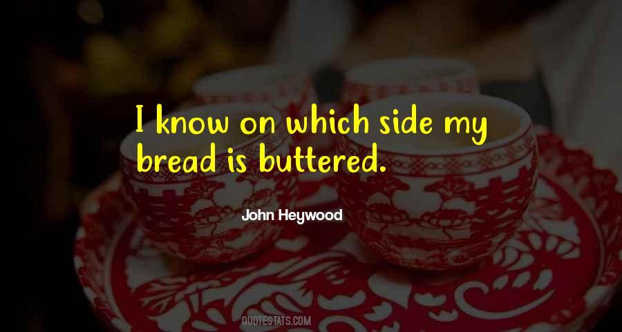 Buttered Bread Quotes #1315707