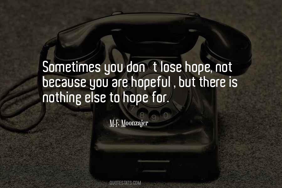 Quotes About Lose Hope #323110