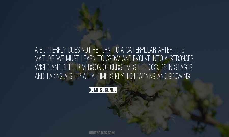 Butterfly Caterpillar Quotes #1611462