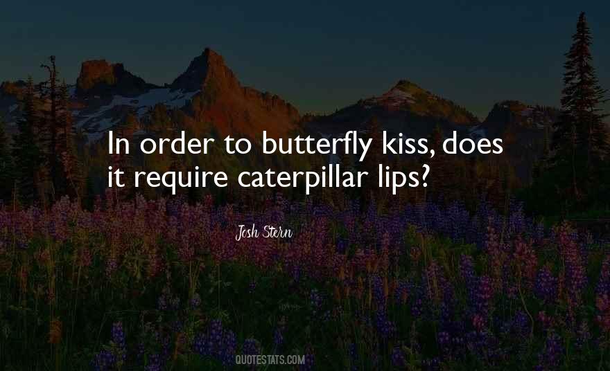Butterfly Caterpillar Quotes #1636804
