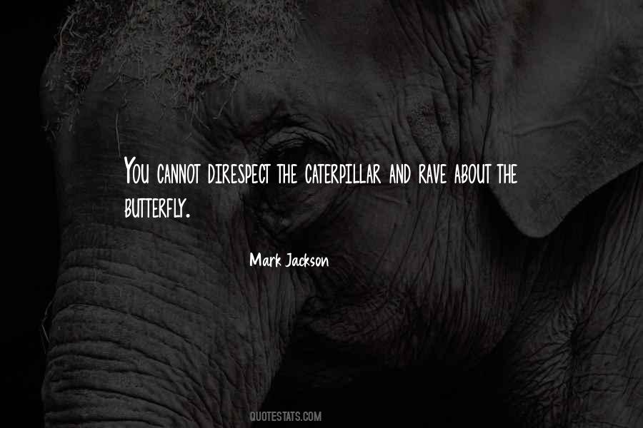 Butterfly Caterpillar Quotes #494422