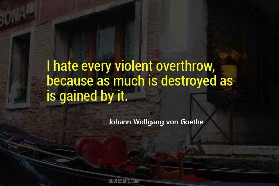 Violent Overthrow Quotes #1820437