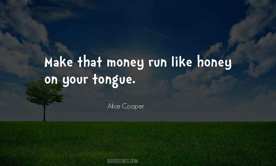 Honey Tongue Quotes #13074
