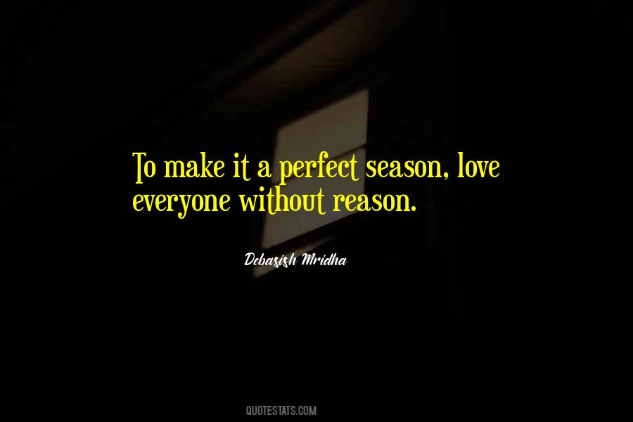 Reason For The Season Quotes #1740113