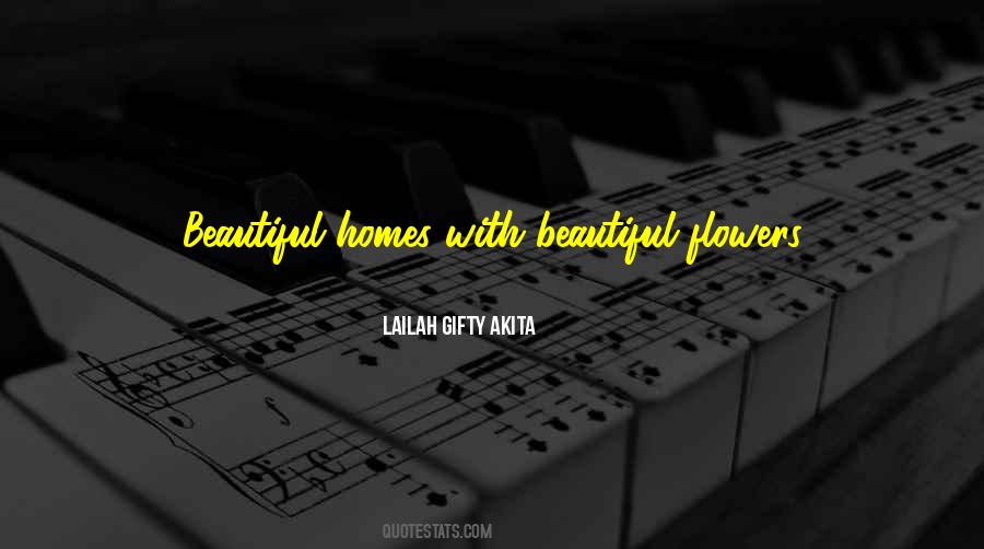 All Flowers Are Beautiful Quotes #617923
