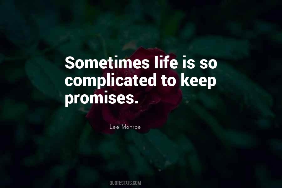 Sometimes Life Is Quotes #1573754